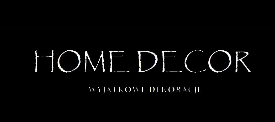 Kwiaciarnia -HOME DECOR