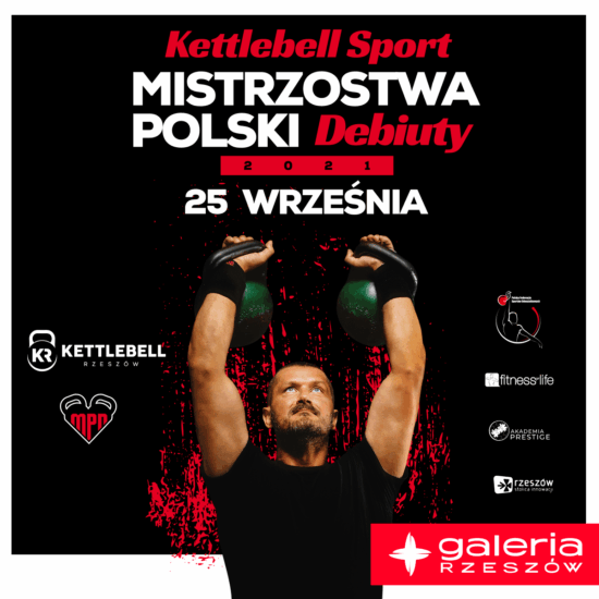Mistrzostwa Polski KETTLEBELL w Galerii Rzeszów!